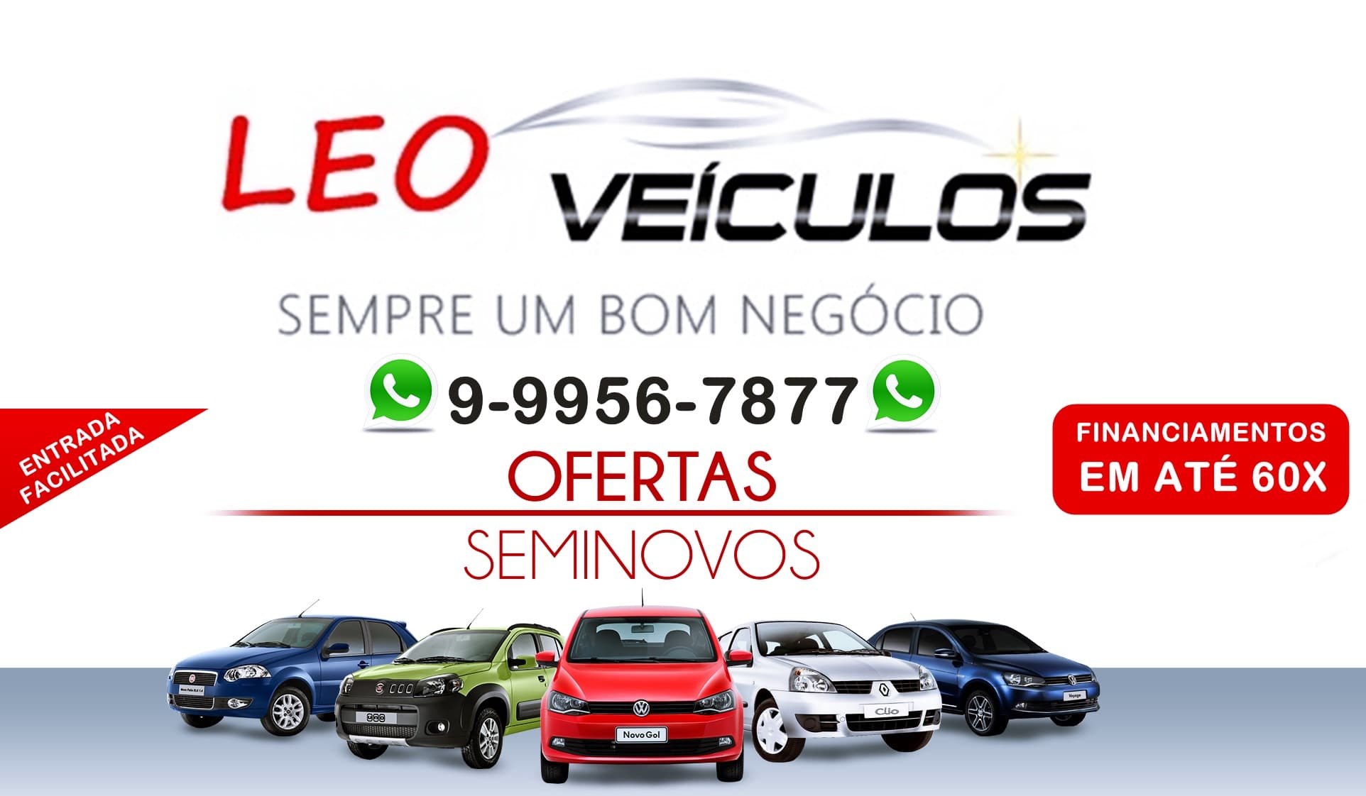 Loja de seminovos é com o Léo Veículos, sempre um bom negócio